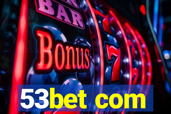 53bet com